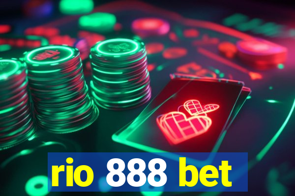 rio 888 bet